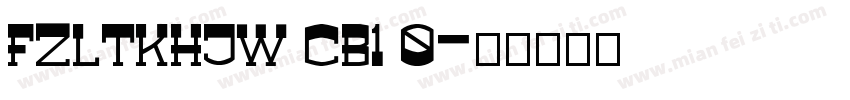 FZLTKHJW CB1 0字体转换